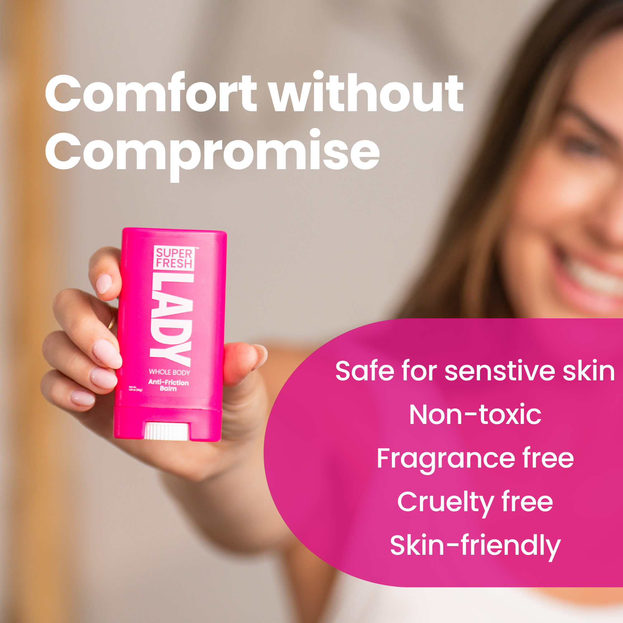 Anti-Friction, Anti-Chafing Stick for Lady Parts